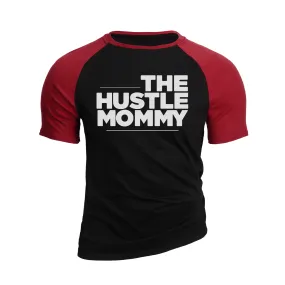 THE HUSTLE MOMMY GRAPHIC RAGLAN TEE